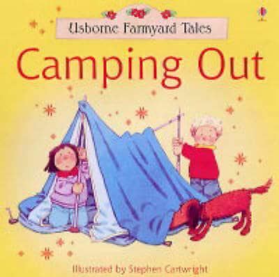 Camping Out by Heather Amery