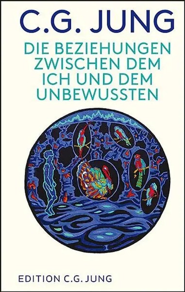 Die Beziehungen Zwischen Dem Ich Und Dem Unbewussten | C. G. Jung | Deutsch-image