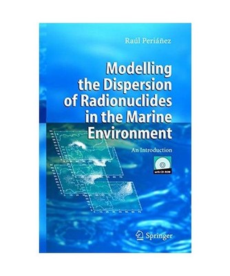 Modelling the Dispersion of Radionuclides in the Marine Environment: An Introduc