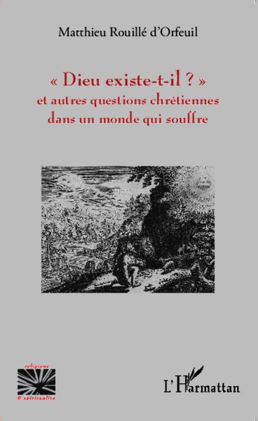 Matthieu Rouillé D'orfeuil | Dieu Existe-T-Il? | Taschenbuch | FranzöSisch-image