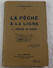 La pêche à la ligne 1953 A. Andrieux T1 pêche au coup