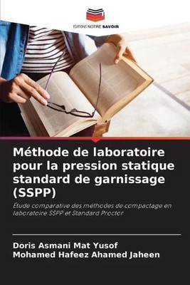 Mthode de laboratoire pour la pression statique standard de garnissage (SSPP) by