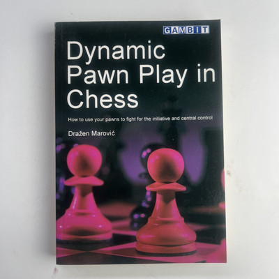 Dynamic Pawn Play in Chess by Drazen Marovic (Paperback, 2001) Gambit