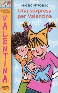 Una Sorpresa Per Valentina von Petrosino, Angelo | Buch | Zustand gut