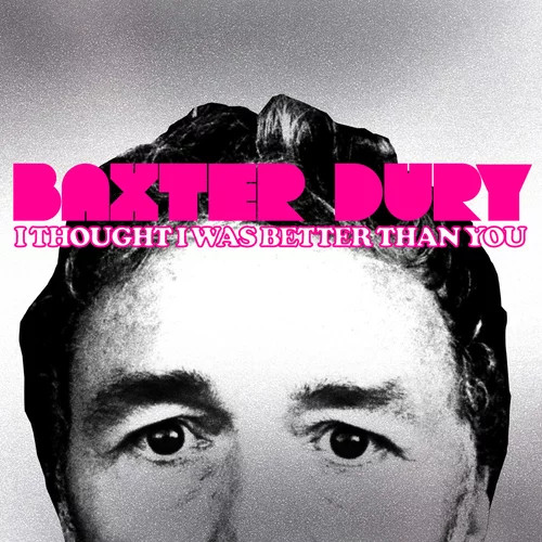 Baxter Dury I Thought I Was Better Than You LP Vinyl NEW