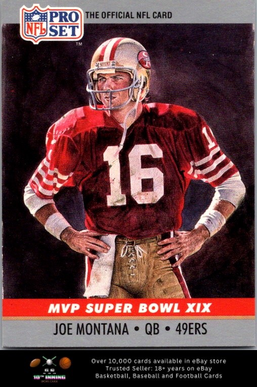 1990 Pro Set Super Bowl MVP Collectibles FOOTBALL #19 Joe Montana