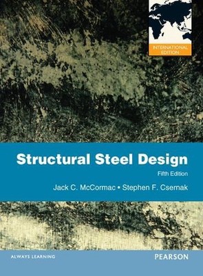Structural Steel Design: International Edition by Stephen Csernak Paperback Book