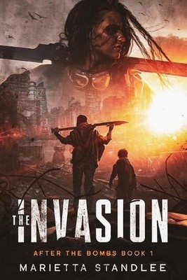 After the Bombs: Part I: The Invasion by Marietta Standlee (English) Paperback B