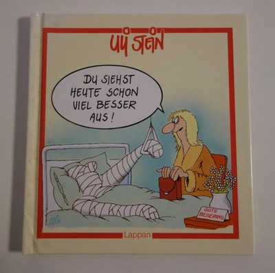 Du siehst heute schon viel besser aus! Uli Stein, Lappan, 1996