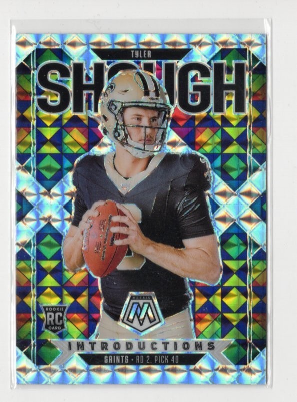 2025 Panini Mosaic Tyler Shough Introductions MOSAIC SILVER PRZM RC NOLA SAINTS