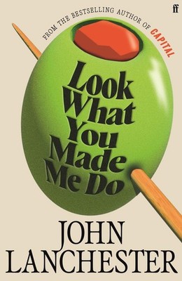 Look What You Made Me Do | John Lanchester | englisch