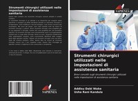 Strumenti Chirurgici Utilizzati Nelle Impostazioni Di Assistenza Sanitaria Addis