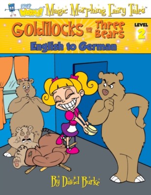 Burke - GOLDILOCKS AND THE THREE BEARS  English to German Level 2 - N - X555z