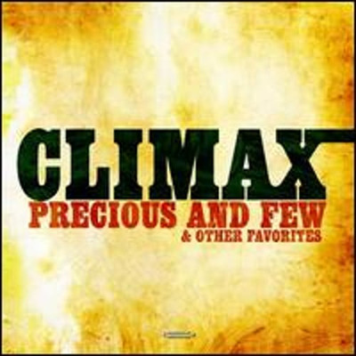 Precious and Few & Other Favorites by Climax: New