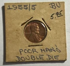 1955 Lincoln penny Poor Man’s Double Die 1C BU