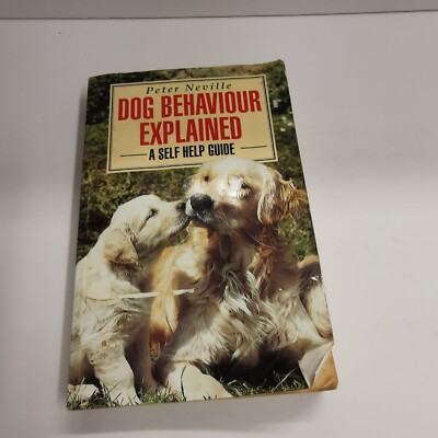 Dog Behaviour Explained by Peter Neville Paperback Book A Self Help Guide 