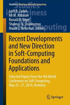 Recent Developments and New Direction in Soft-Computing Foundations and Applicat