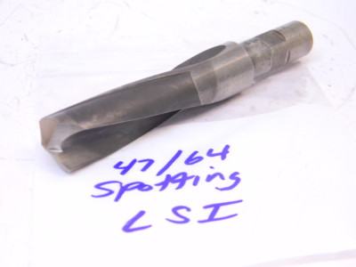 RESHARPENED LSI (USA) HSCO SPOTTING CENTERING DRILL 47/64'' (.7344'') 