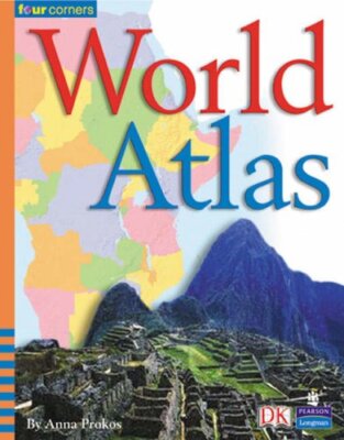 World Atlas (Four Corners) By Anna Prokos