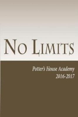 No Limits: Poetry Anthology by Potters House Academy Students