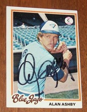 1978 Topps Toronto Blue Jays Alan Ashby Hand Signed Autographed Card