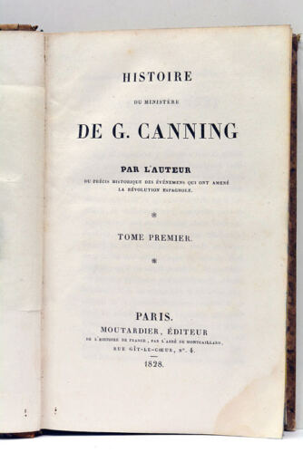 JULLIAN EDITION ORIGINALE HISTOIRE DU MINISTÈRE DE G. CANNING PARIS 1828 - Imagen 1 de 8