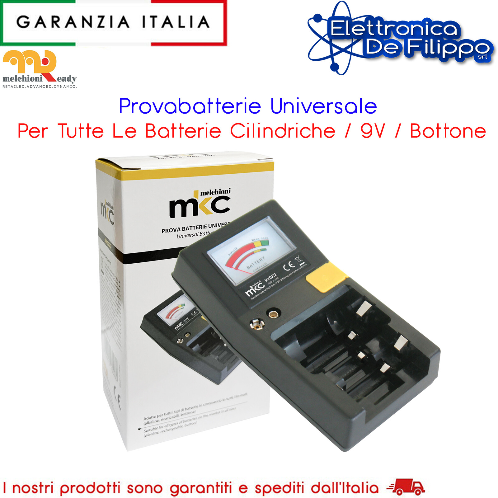 Provabatterie Universale  Per Tutte Le Batterie Cilindriche / 9V / Bottone