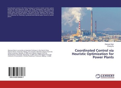 Coordinated Control via Heuristic Optimization for Power Plants Dianwei Qian