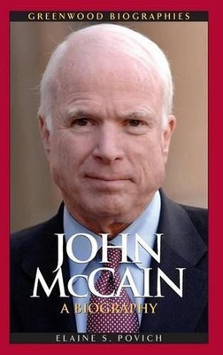 John McCain: A Biography by Elaine S. Povich (English) Hardcover Book