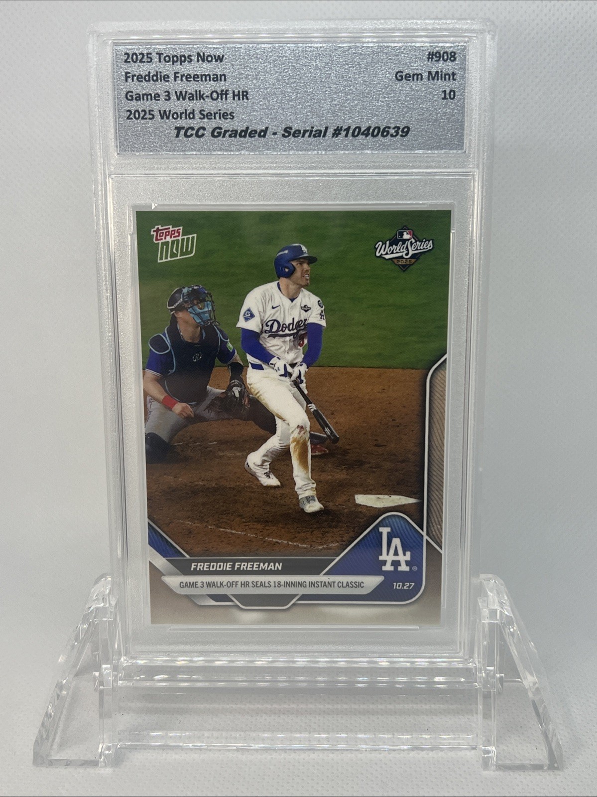 2025 Topps Now Freddie Freeman Game 3 Walk Off HR TCC Graded Gem Mint 10