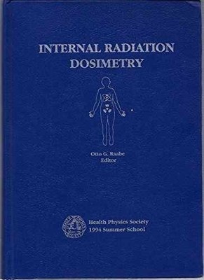 Internal Radiation Dosimetry: Health - Paperback, by Raabe Otto G. - Acceptable