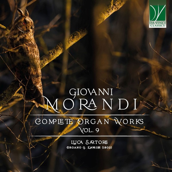 Audio Cd - Luca Sartore: Giovanni Morandi - Complete Organ Works Vol. 9 - Da Vi-image