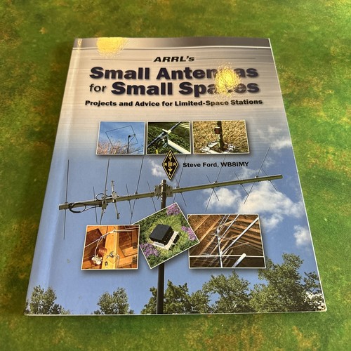 arrl-s-small-antennas-for-small-spaces-projects-and-advice-for-limited