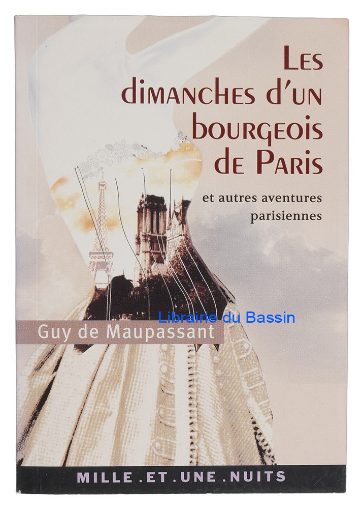 Les dimanches d'un bourgeois de Paris et autres aventures parisiennes 2004