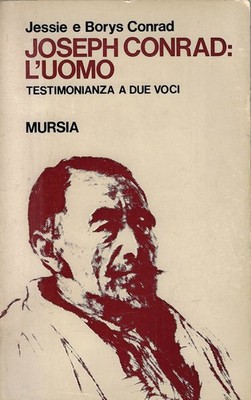 Conrad, Jessie ..JOSEPH CONRAD : DER MANN : ZWEISTIMMIGES ZEUGNIS