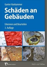 Gunter Hankammer Schäden an Gebäuden