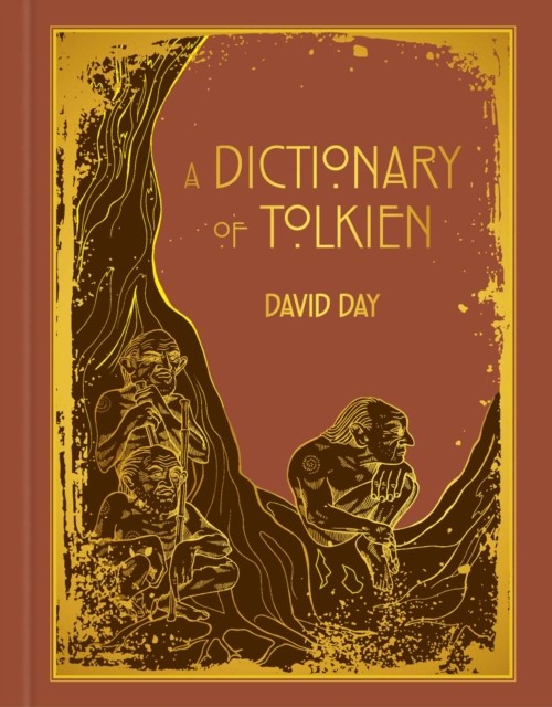 A Dictionary of Tolkien Deluxe Edition HARDBACK 9781667207742