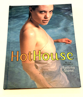 Hot House Celebrity Photo Book by The Editors of Rolling Stone 2000