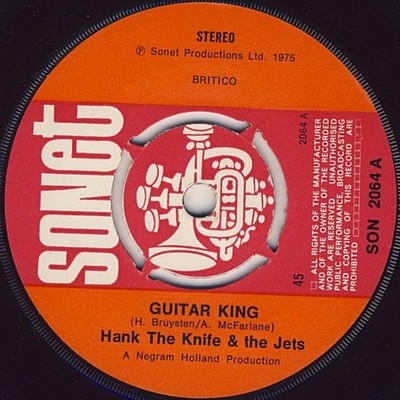 Hank The Knife And The Jets - Guitar King (7'', Single, 4 P)
