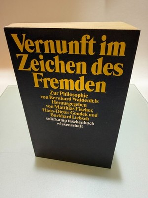 Vernunft im Zeichen des Fremden