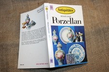 Sammlerbuch altes Porzellan Porzellanfiguren Porzellanmarken Dekore Formen Dolz