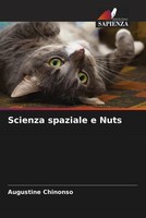 Augustine Chinonso | Scienza Spaziale E Nuts | Taschenbuch | Italienisch (2022)