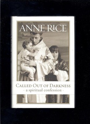 Called Out of Darkness: A Spiritual Confession