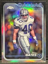 2024 Topps Chrome - Refractor Bill Bates #47 Dallas Cowboys