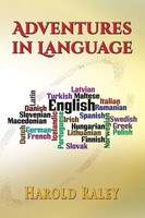 Harold Raley | Adventures In Language | Taschenbuch | Englisch (2017)