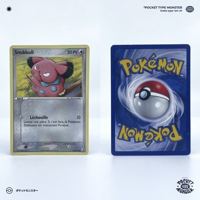 SNUBBULL 74/115 Verborgene Kräfte Block EX VF FR Pokemon Karte