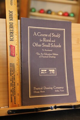 Booklet A Course of Study for Rural and Other Small Schools Practical Drawing