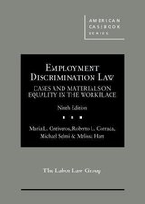 Employment Discrimination Law, Cases and Materials on Equality in the...