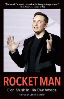 Rocket Man: Elon Musk In His Own Words (In Their Own Words) - VERY GOOD