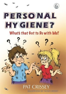 Pat Crissey Personal Hygiene? What's that Got to Do wi (Taschenbuch) (US IMPORT)